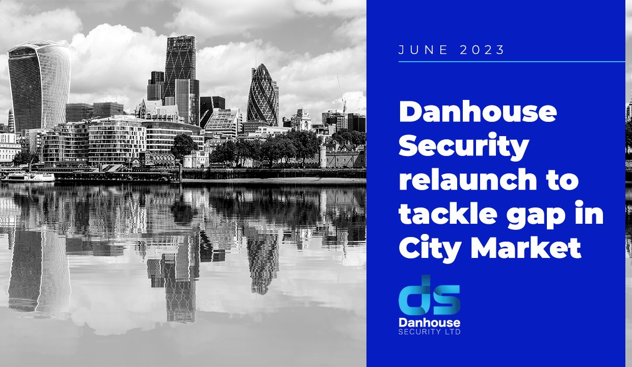 Danhouse security relaunch to tackle gap in city market