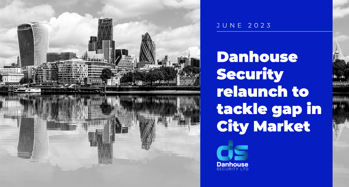 Danhouse security relaunch to tackle gap in city market