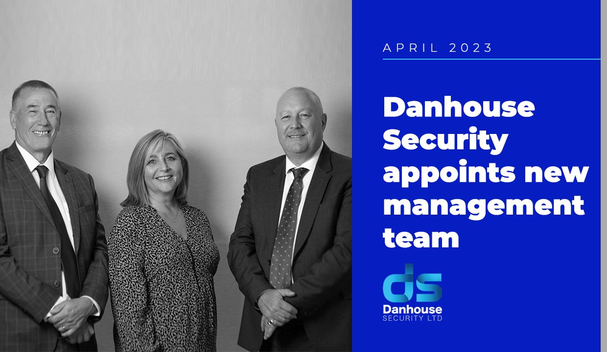 Danhouse Security appoints new management team