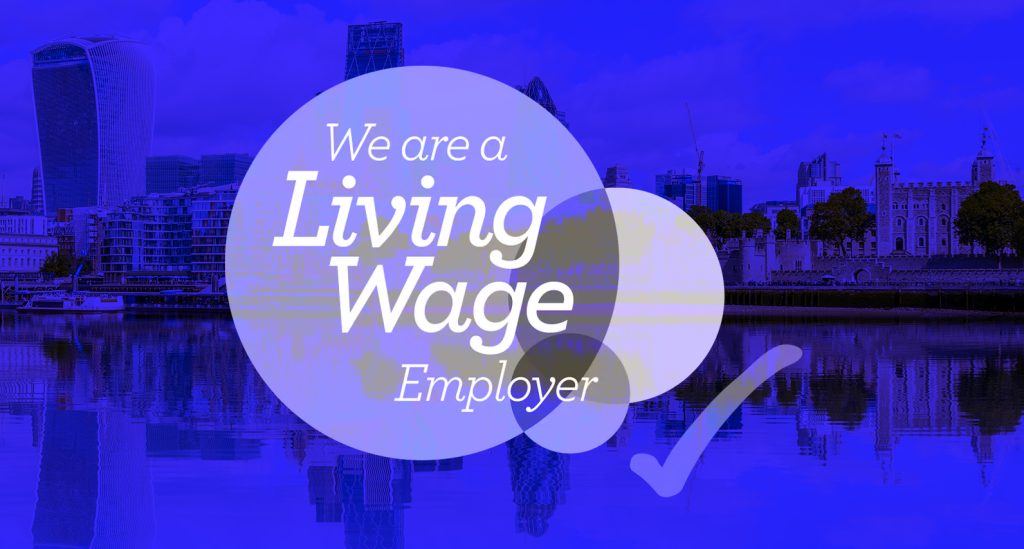 We are a living wage employer